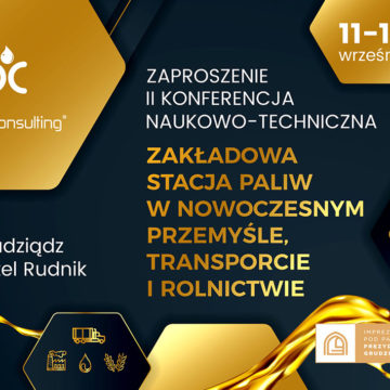 II Konferencja o zakładowych stacjach paliw już 11-12 września 2024 roku